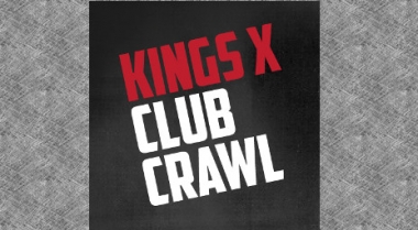 Kings X Club Crawl