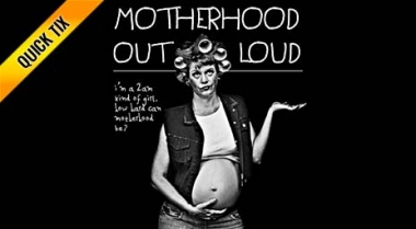 Motherhood Out Loud - Quick Tix