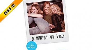 Of Monopoly And Women - Quick Tix