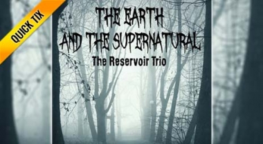 THE EARTH AND THE SUPERNATURAL - Quick Tix