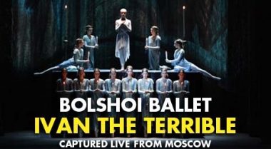 Bolshoi Ballet: Ivan The Terrible