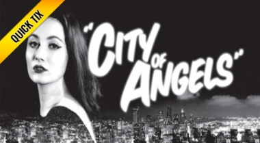 City Of Angels Opening Night - Quick Tix