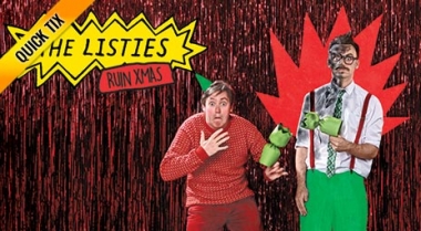 The Listies Ruin Xmas - Quick Tix