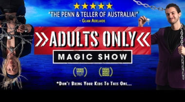 Adults Only Magic Show