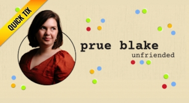 Prue Blake Unfriended